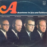 lp: Bengt-Arne Wallin / Jan Johansson / Georg Riedel / Bengt Hallberg: Adventures in jazz and folklore