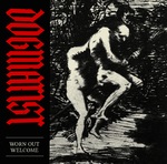 lp: Dogmatist: Worn Out Welcome