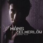 cd-singel pappersfodral: Måns Zelmerlöw: Cara Mia