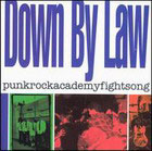 cd: Down by Law: Punkrockacademyfightsong