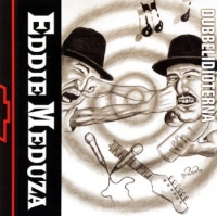 2cd: Eddie Meduza: Dubbelidioterna