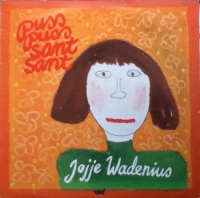 lp: Jojje Wadenius: Puss puss sant sant