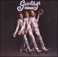 cd: Cream: Goodbye