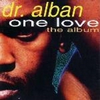 cd: Dr. Alban: One Love - The Album