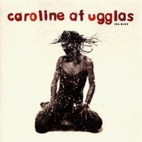 cd: Caroline Af Ugglas: Ida blue