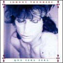 cd: Johnny Thunders: Que Sera, Sera