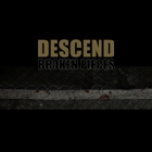 cd: Descend: Broken Pieces