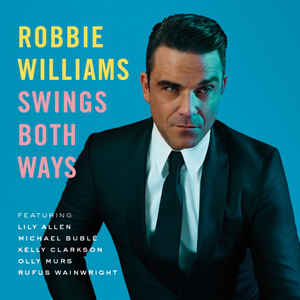 cd: Robbie Williams: Swings Both Ways