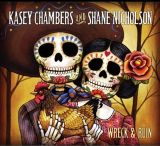 cd: Kasey Chambers & Shane Nicholson: Wreck & Ruin