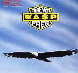  obestämt: W.A.S.P.: Forever Free