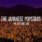 cd: Japanese Popstars: We Just Are: Live