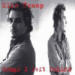  obestämt: Tramp, Mike: Songs I Left Behind