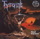 lp: Tyrant: Mean Machine