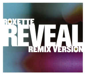 cd-maxi: Roxette: Reveal
