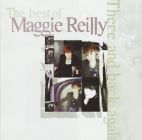 cd: Maggie Reilly: The best of - There and back again