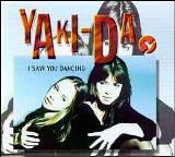 cd-singel pappersfodral: Yaki-Da: I Saw You Dancing