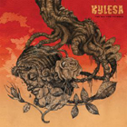 lp: Kylesa: Time Will Fuse Its Worth