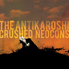 cd-digipak: Antikaroshi: Crushed Neocons