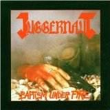 lp: Juggernaut: Baptism Under Fire
